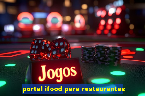 portal ifood para restaurantes